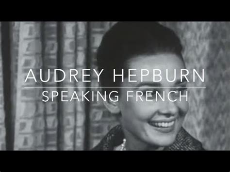 audrey hepburn speaking french
